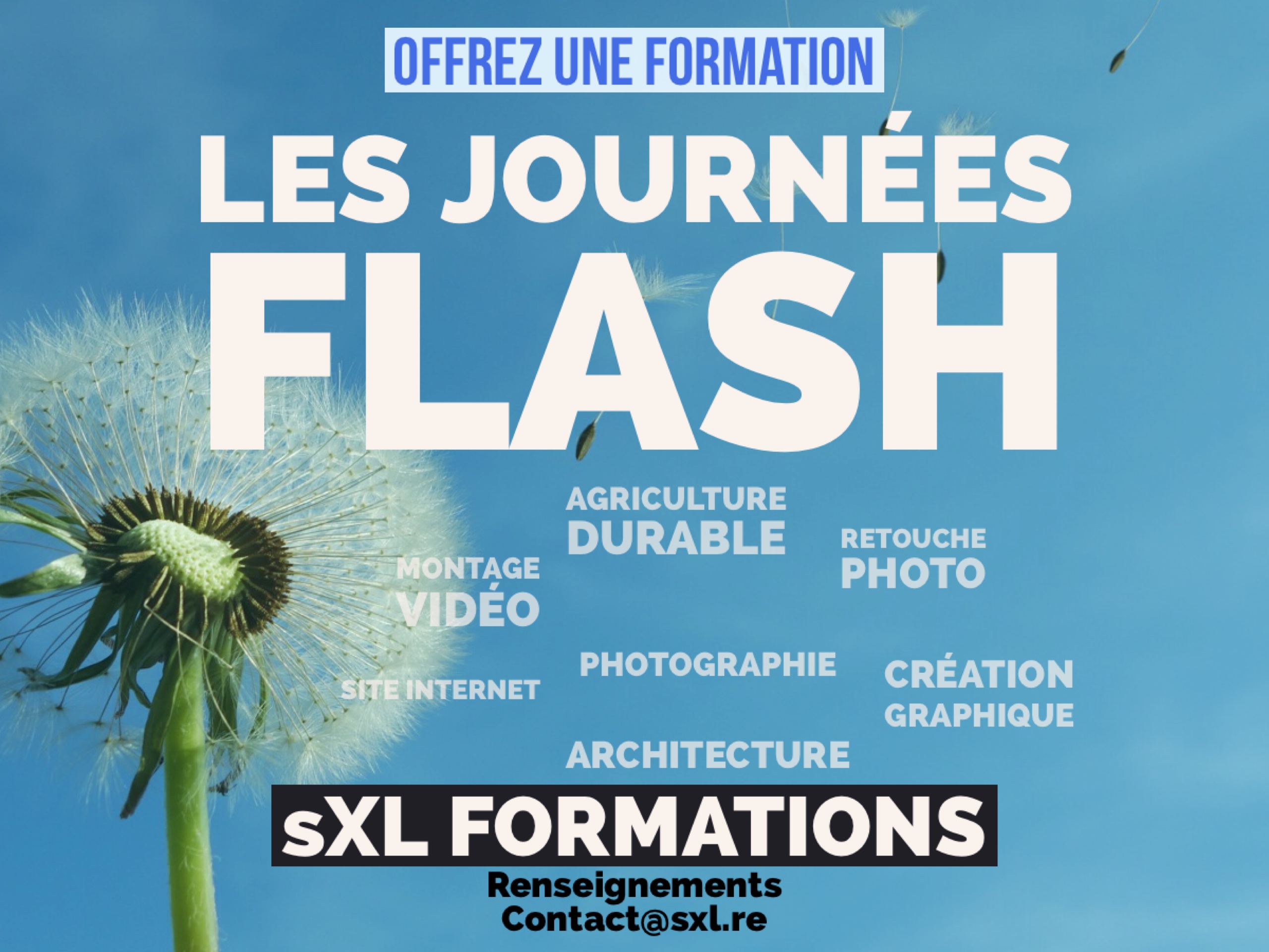 Journées Flash sXL FORMATION - Ile de Laa Réunion